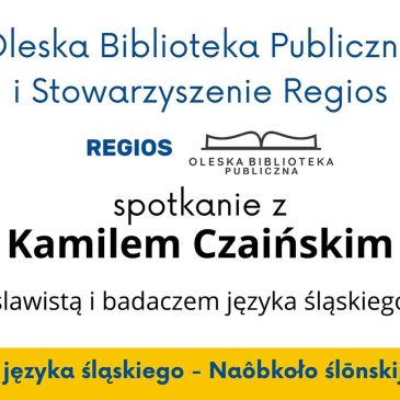 Wokół języka śląskiego – Naôbkoło ślōnskij gŏdki